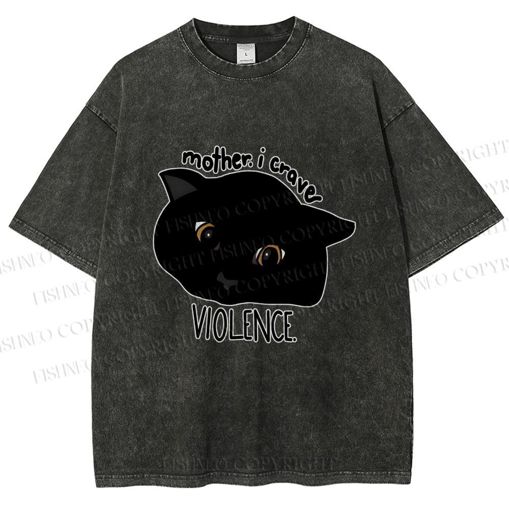 Unisex Black Cat Mother I Crave For Violence Printed Washed Tee