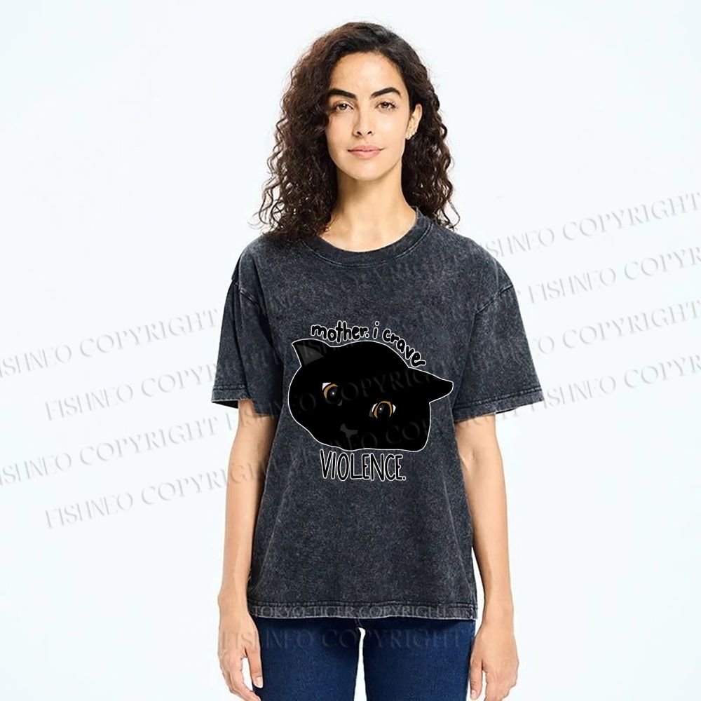 Unisex Black Cat Mother I Crave For Violence Printed Washed Tee