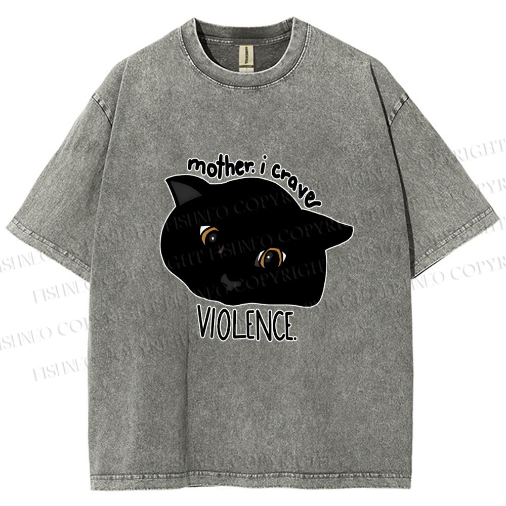 Unisex Black Cat Mother I Crave For Violence Printed Washed Tee