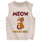 Unisex Funny Cat Meow Means No Printed Washed Tank Top