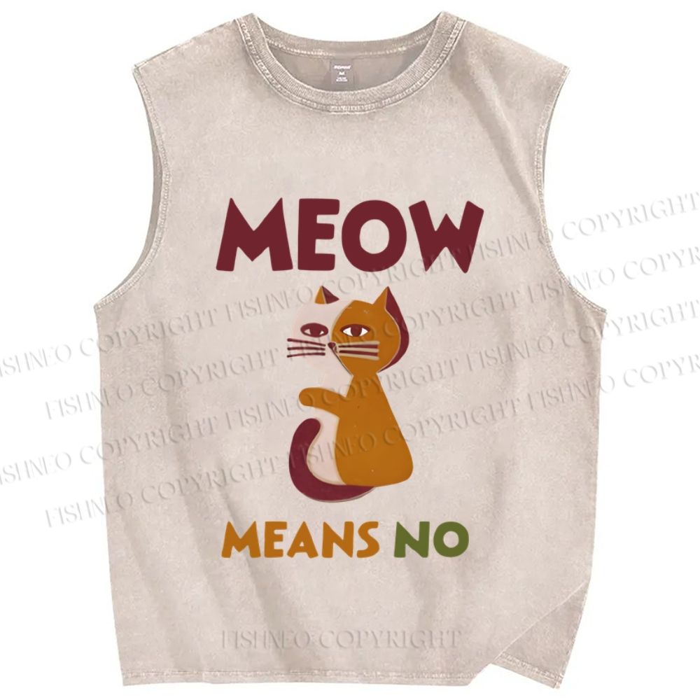 Unisex Funny Cat Meow Means No Printed Washed Tank Top