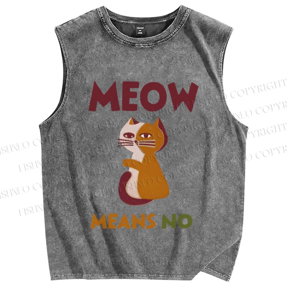 Unisex Funny Cat Meow Means No Printed Washed Tank Top
