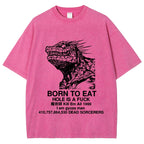 Born To Eat Washed T-Shirt