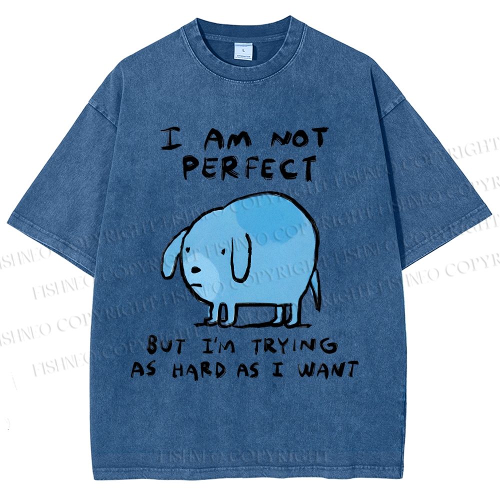 Unisex I Am Not Perfect Dog Printed Washed Tee