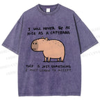 Unisex I Will Never Be As Nice As A Capybara Printed Washed Tee