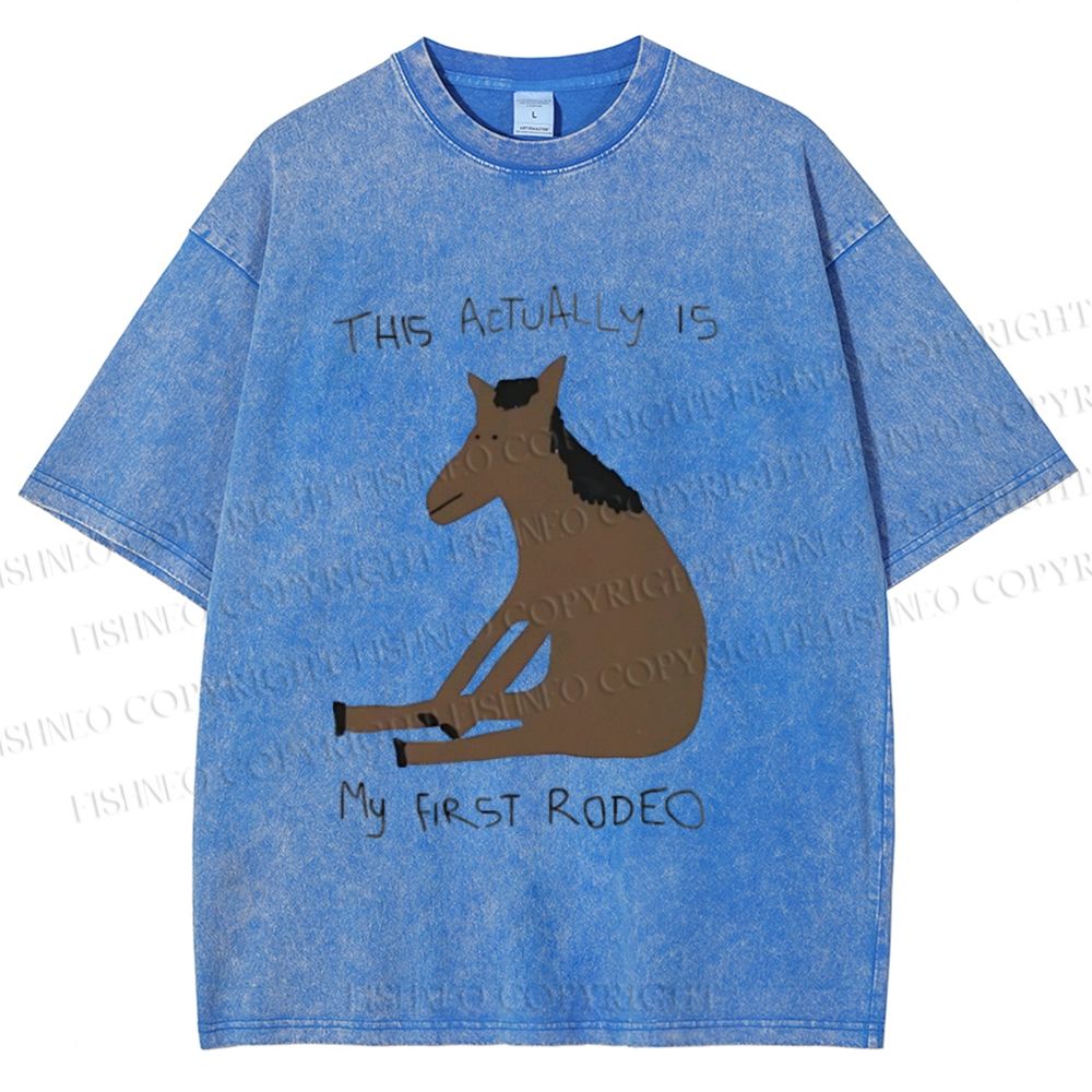 Unisex This Actually is My First Rodeo Horse Printed Washed Tee