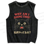 Unisex Why Am I Doing This Cat Printed Washed Tank Top