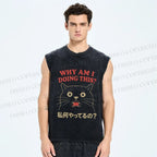 Unisex Why Am I Doing This Cat Printed Washed Tank Top