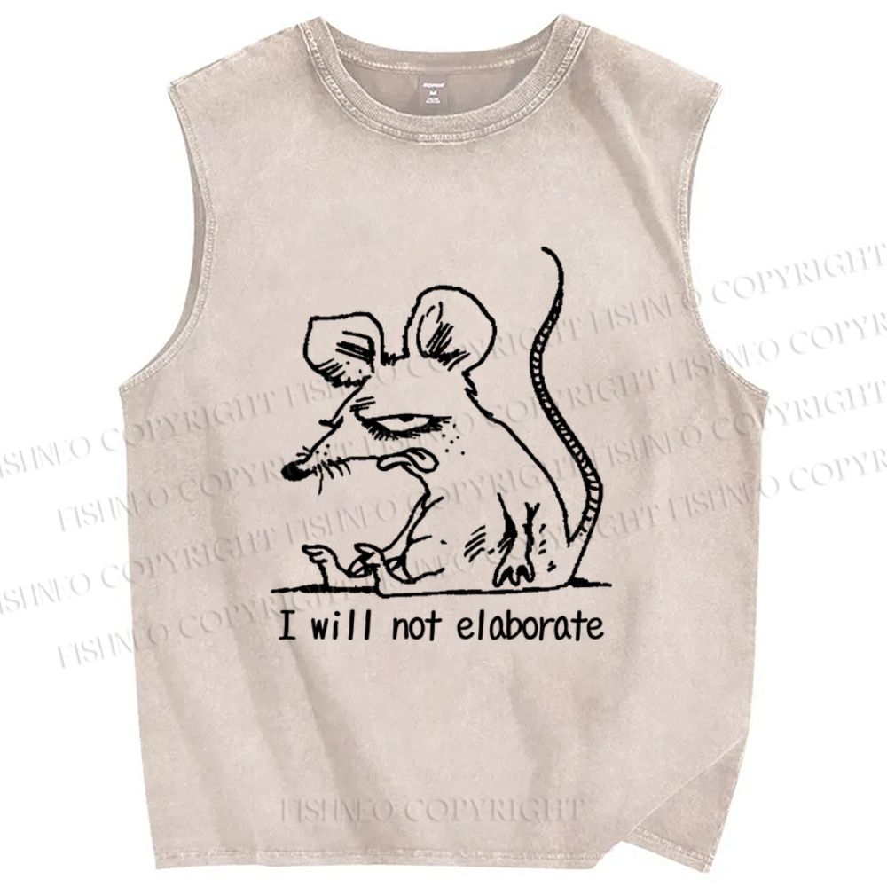 Unisex Evil Rat I will not elaborate Printed Washed Tank Top
