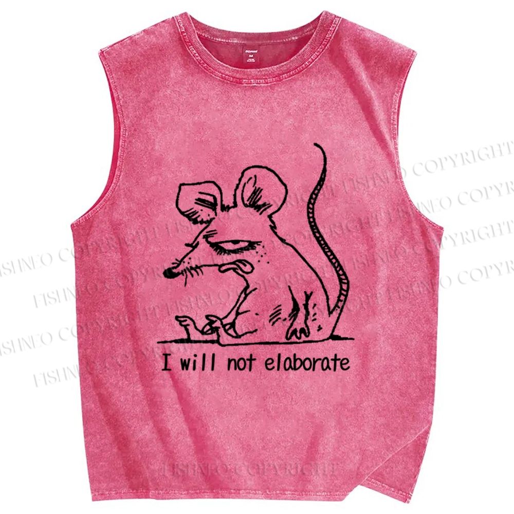 Unisex Evil Rat I will not elaborate Printed Washed Tank Top