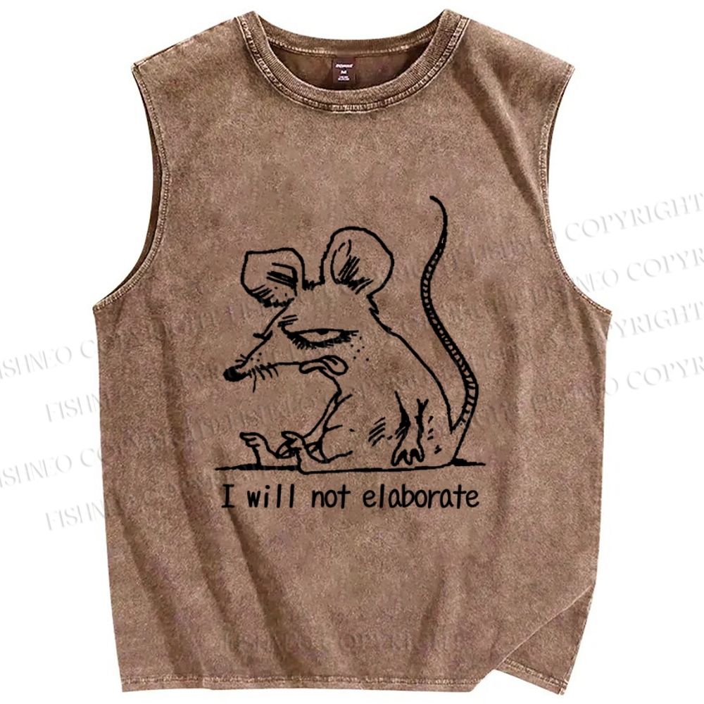 Unisex Evil Rat I will not elaborate Printed Washed Tank Top