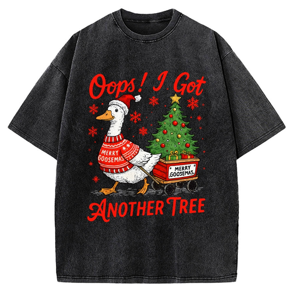 Oops I Got Another Tree Funny Christmas Goose Vintage Washed T-shirt