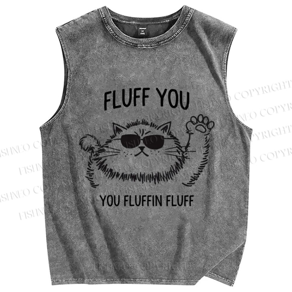 Unisex Fluff You Cat Printed Washed Tank Top