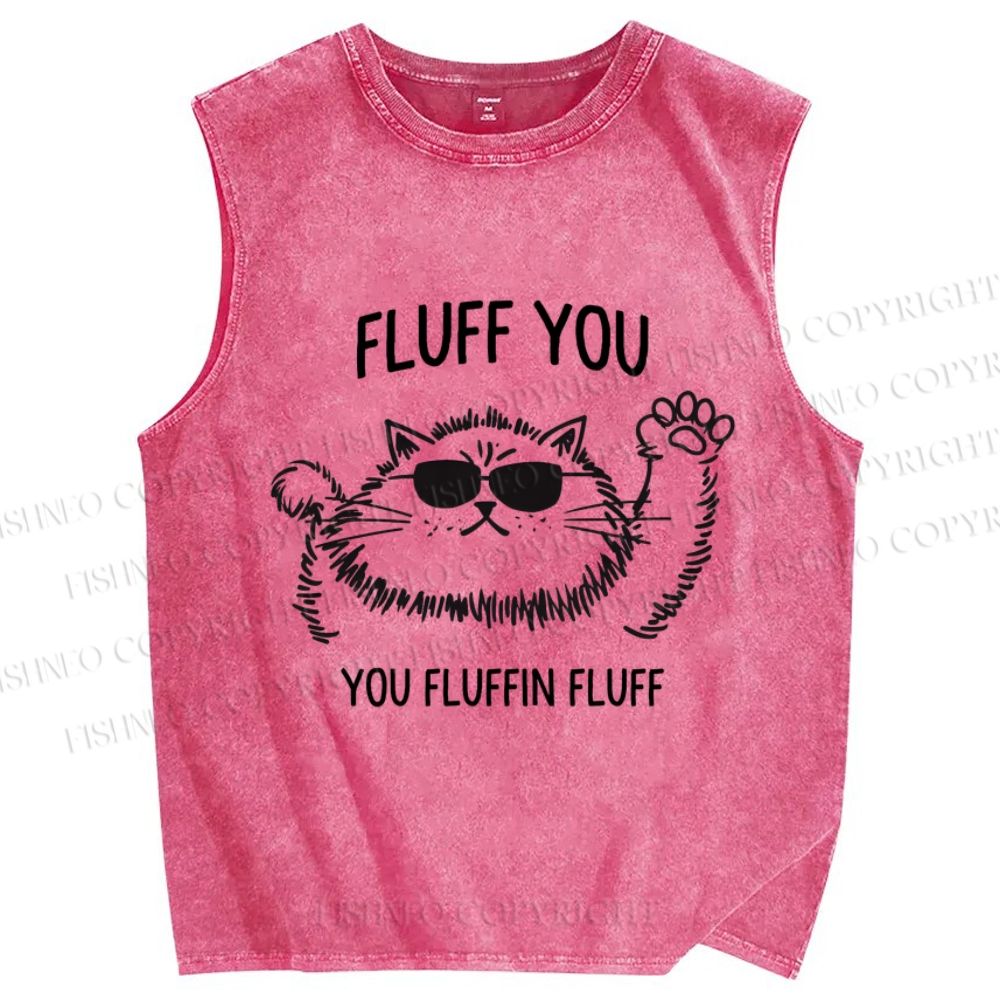 Unisex Fluff You Cat Printed Washed Tank Top