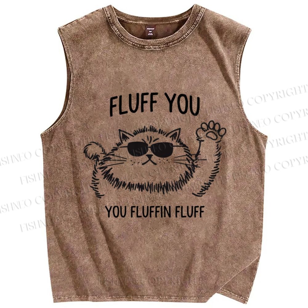 Unisex Fluff You Cat Printed Washed Tank Top