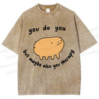 Unisex You Do You Pig Printed Washed Tee