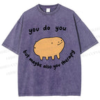 Unisex You Do You Pig Printed Washed Tee