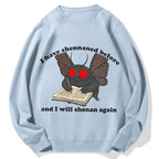 Mothman Shenanigan Cotton Sweatshirt
