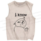 Unisex I Know Cat Printed Washed Tank Top