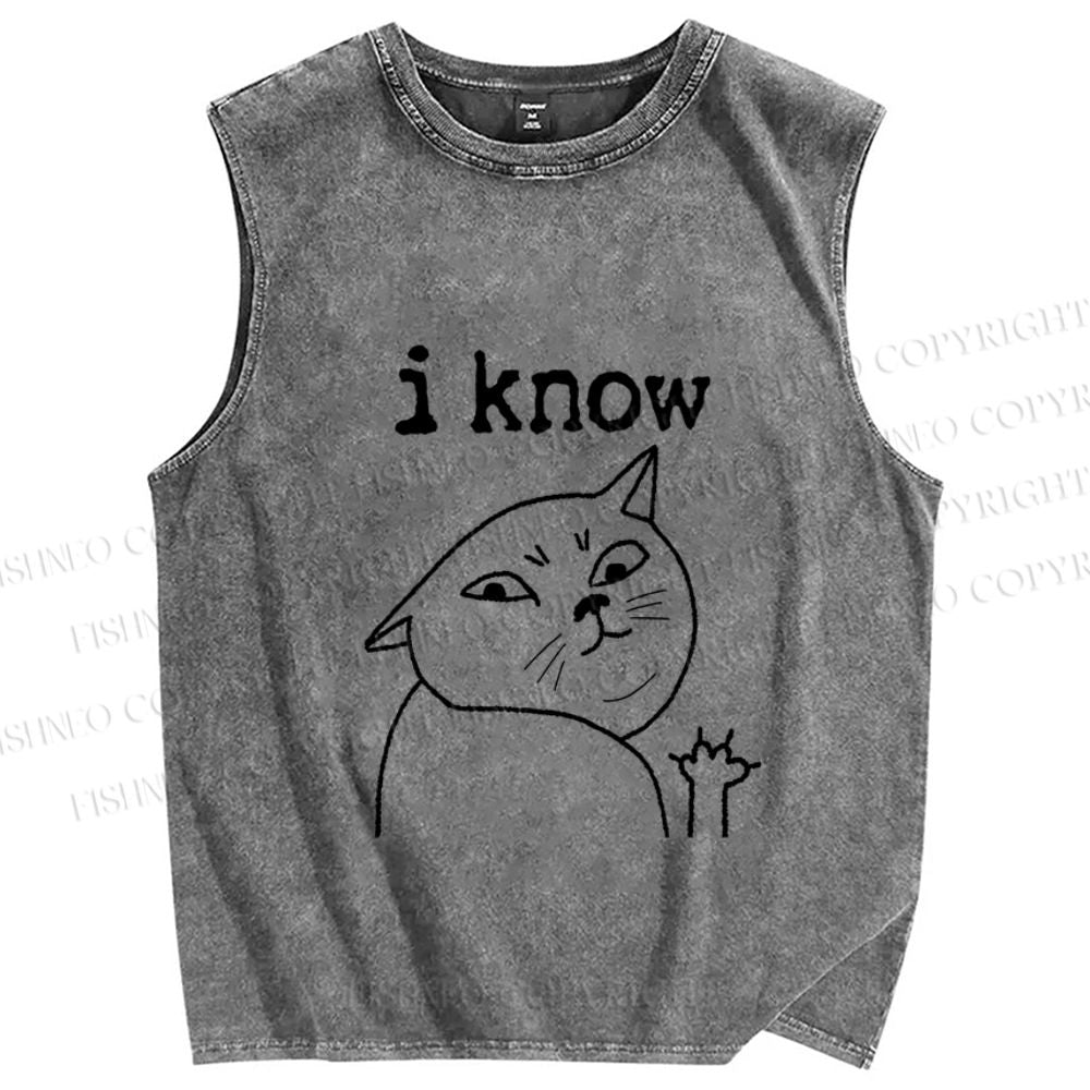 Unisex I Know Cat Printed Washed Tank Top