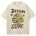 Unisex Beware Ogre Printed Washed Tee