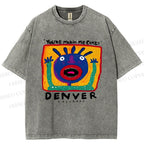 Unisex  You're Making Me Crazy Printed Washed Tee