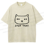 Unisex Stop That Cat Printed Washed Tee