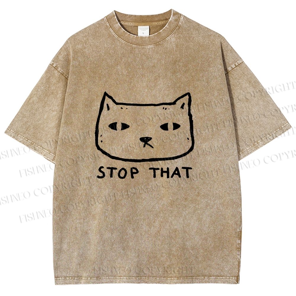 Unisex Stop That Cat Printed Washed Tee