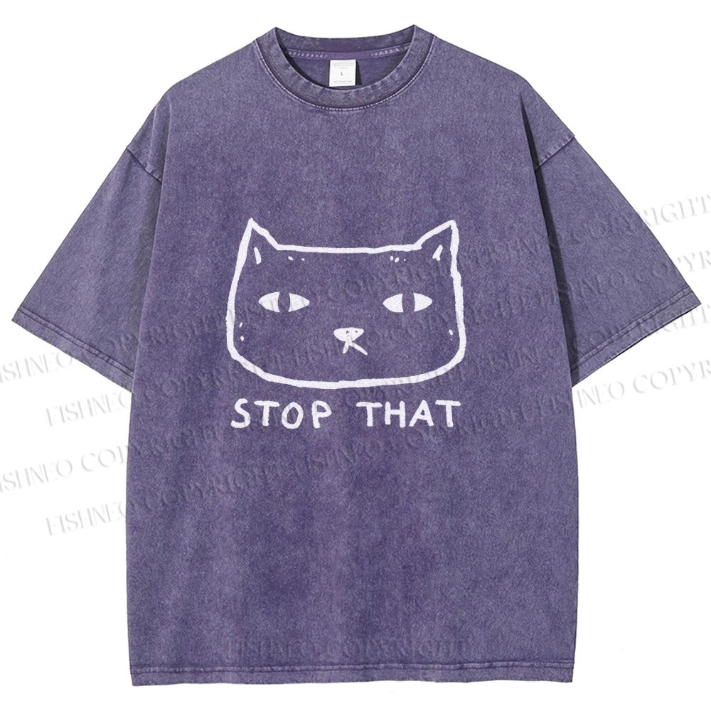Unisex Stop That Cat Printed Washed Tee