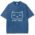 Unisex Stop That Cat Printed Washed Tee