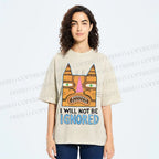Unisex I Will Not Be Ignored Printed Washed Tee