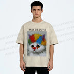 Unisex Clown Cat May Be Dumb Printed Washed Tee