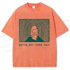 Unisex Gotta Get Thru This Cat Printed Washed Tee
