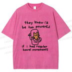 Unisex Powerful Bear Had Regular Bowel Movements Printed Washed Tee