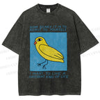 Unisex Bird Wanna Live a Different Life Printed Washed Tee