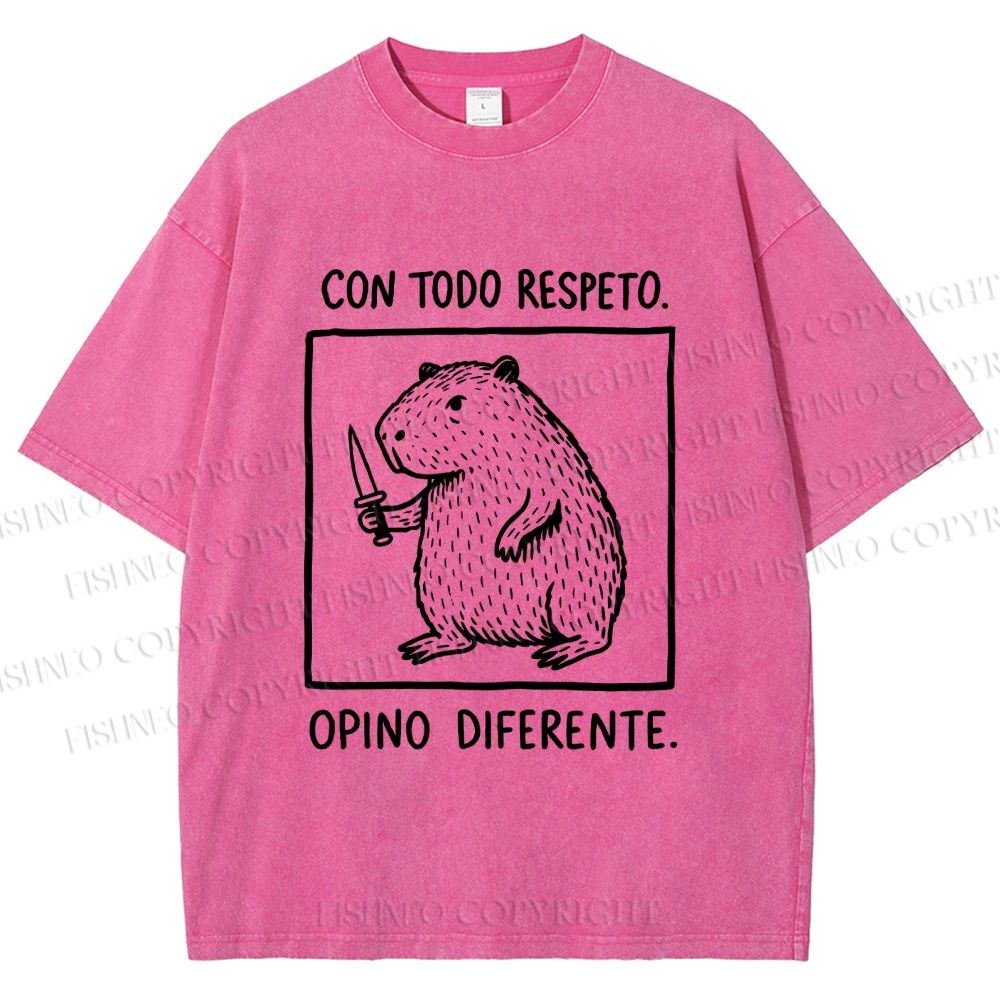 Unisex With All Due Respect Capybara Disagree With Knife Printed Washed Tee