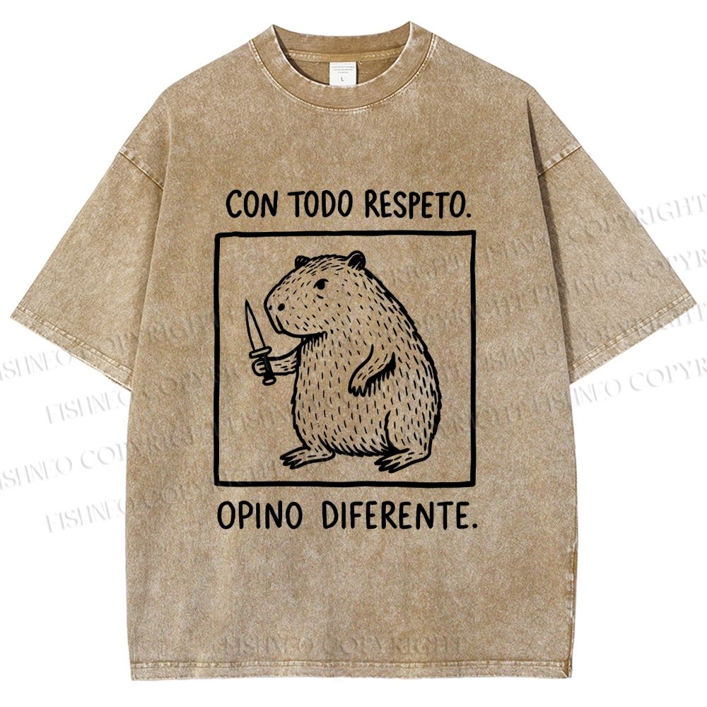Unisex With All Due Respect Capybara Disagree With Knife Printed Washed Tee