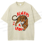 Unisex Always  A Lady leopard Printed Washed Tee