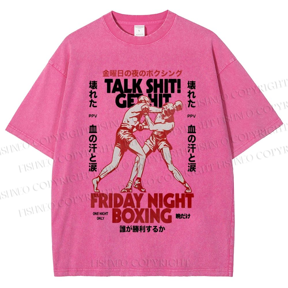 Unisex Talk Shit Get Hit Printed Washed Tee