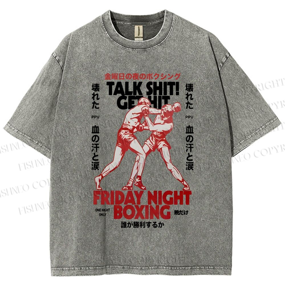 Unisex Talk Shit Get Hit Printed Washed Tee