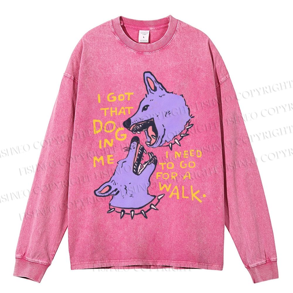 Unisex Casual Washed I Got That Dog In Me Printed Long Sleeve T-shirt