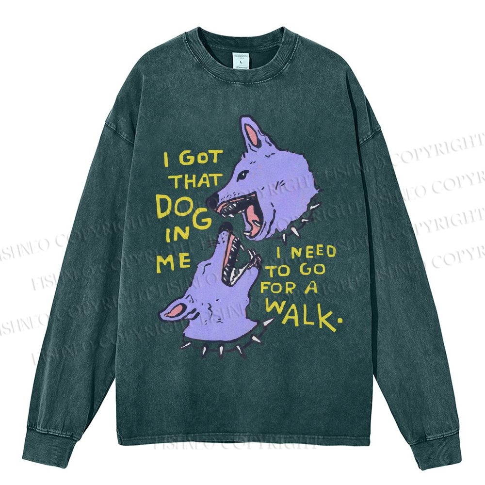 Unisex Casual Washed I Got That Dog In Me Printed Long Sleeve T-shirt