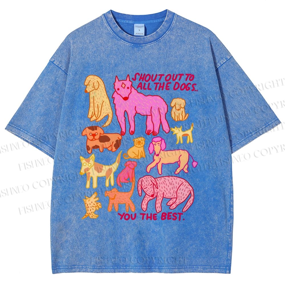Unisex You The Best Dogs Printed Washed Tee