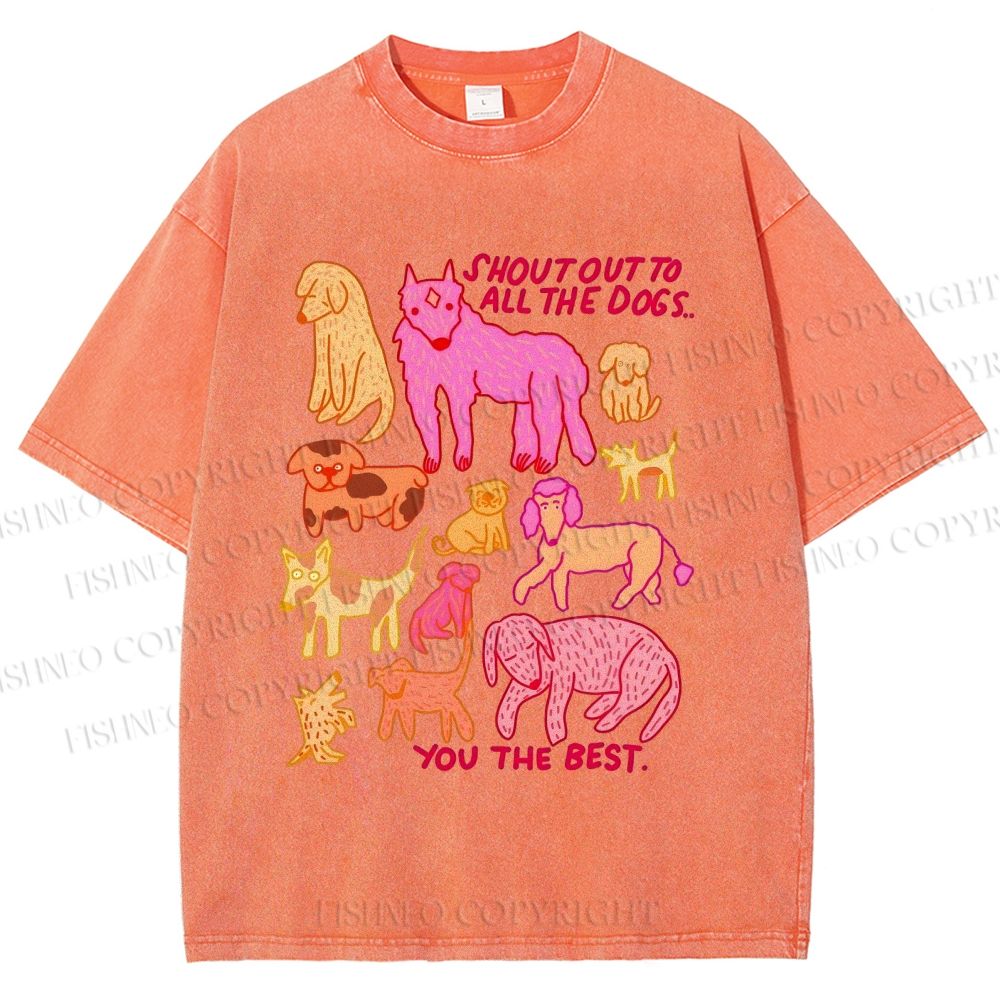 Unisex You The Best Dogs Printed Washed Tee