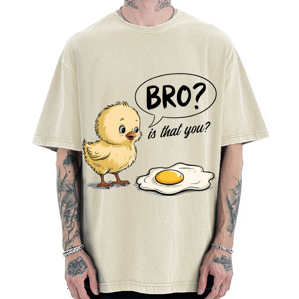 Bro, Is That You? Funny Chick to Fried Egg Pun Vintage Washed T-shirt