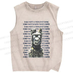 Unisex Im not a Violent Dog Printed Washed Tank Top
