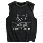 Unisex meme Cat I dont Like it Printed Washed Tank Top
