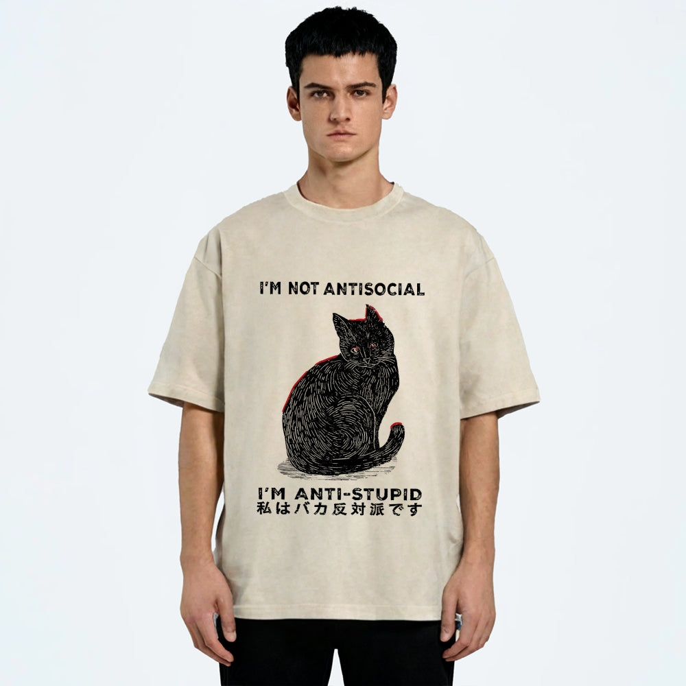 Unisex Funny Cat：I'm Not Antisocial I'm Anti-Stupid Washed T-Shirt