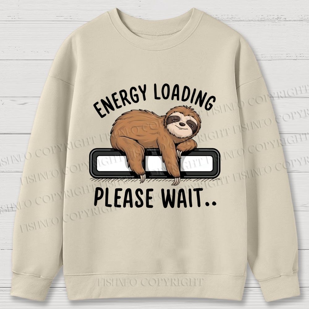 Energy Loading Please Wait Sloths Printed Cotton Sweatshirts
