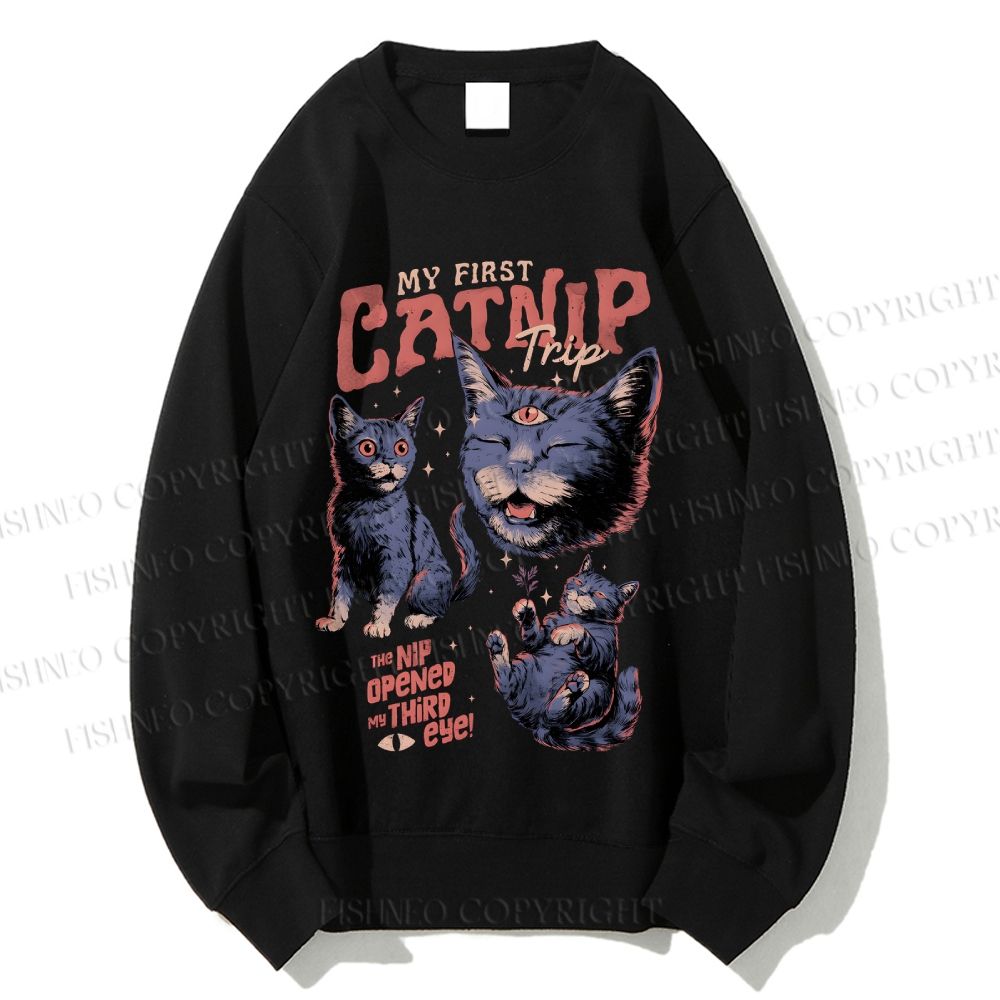 Unisex My First Catnip Trip Cat Printed Sweatshirt